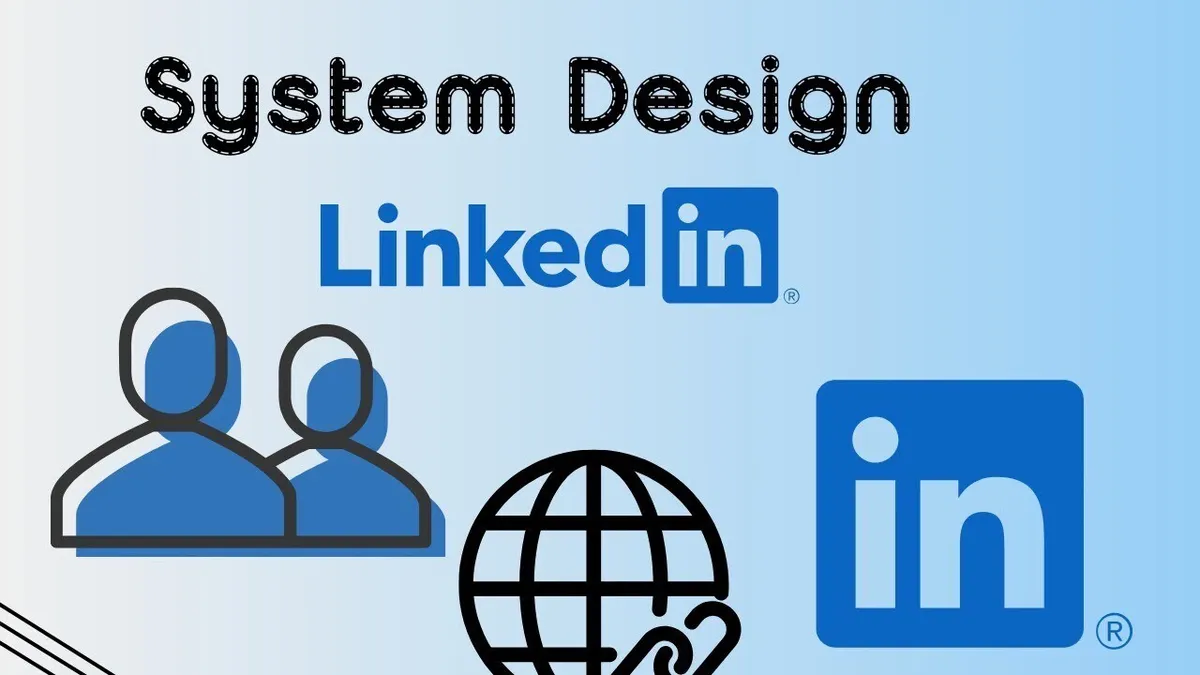 System Design - LinkedIn | Tech Industry - Blind